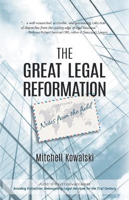 The Great Legal Reformation - Mitchell Kowalski