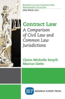 Contract Law - Claire-Michelle Smyth, Marcus Gatto