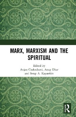 Marx, Marxism and the Spiritual - 