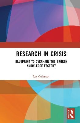 Research in Crisis - Les Coleman