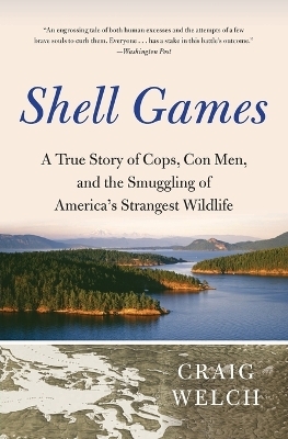 Shell Games - Craig Welch