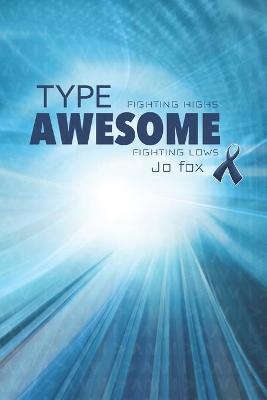 Type Awesome - Jo Fox