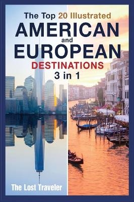 The Top 20 Illustrated American and European Destinations [with Tips and Tricks] - The Lost Traveler