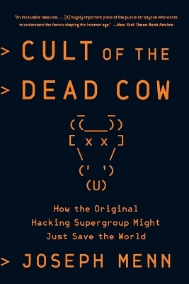 Cult of the Dead Cow - Joseph Menn