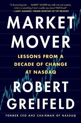 Market Mover - Robert Greifeld