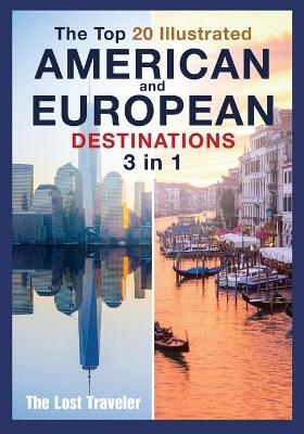 The Top 20 Illustrated American and European Destinations [with Tips and Tricks] - The Lost Traveler