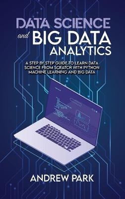 Data Science and Big Data Analytics - Andrew Park