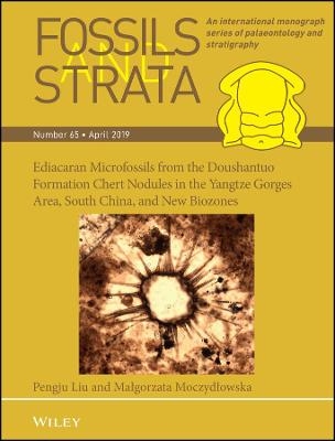 Ediacaran Microfossils from the Doushantuo Formation Chert Nodules in the Yangtze Gorges Area, South China, and New Biozones - Pengju Liu, Malgorzata Moczydlowska