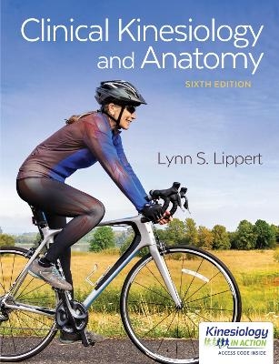 Clinical Kinesiology & Anatomy 6e -  Lippert