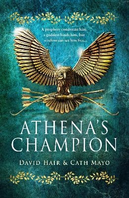 Athena's Champion - David Hair, Cath Mayo