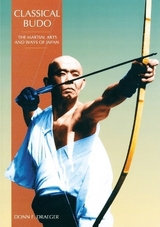 Classical Budo - Draeger, Donn F.