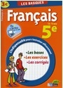 Français 5e : les bases, les exercices, les corrigés