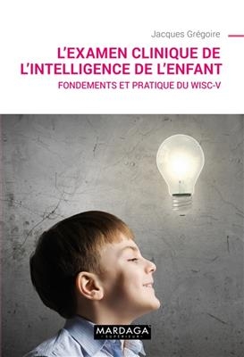 EXAMEN CLINIQUE DE L'INTELLIGENCE -L- -  GREGOIRE NED 2019