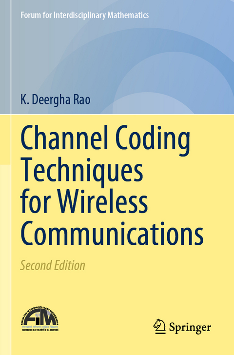 Channel Coding Techniques for Wireless Communications - K. Deergha Rao