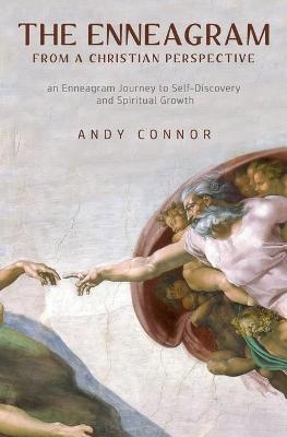 The Enneagram from a Christian Perspective - Andy Connor