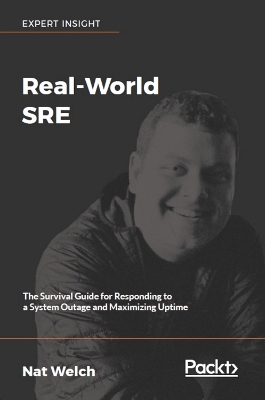 Real-World SRE - Nat Welch