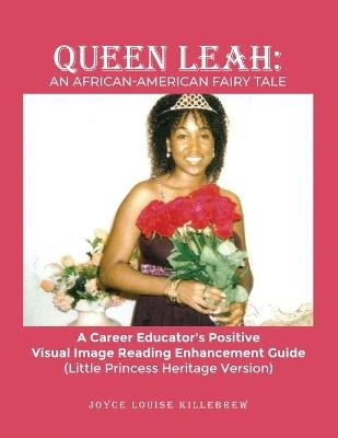 Queen Leah - Joyce Louise Killebrew