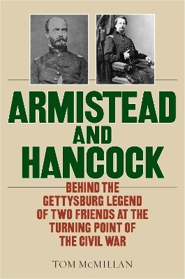 Armistead and Hancock - Tom McMillan