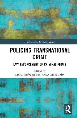 Policing Transnational Crime - 