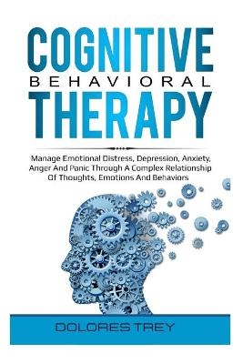 Cognitive Behavioral Therapy - Dolores Trey