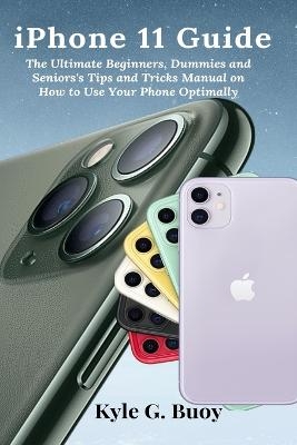 iPhone 11 Guide - Kyle G Buoy