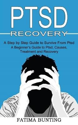 Ptsd Recovery - Fatima Bunting