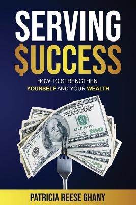 Serving Success - Patricia Ghany