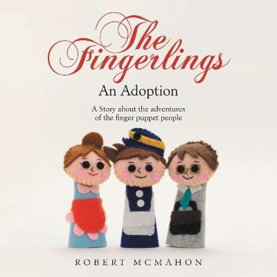 The Fingerlings - Robert McMahon