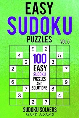 Easy Sudoku Puzzles - Sudoku Solvers, Mark Adams