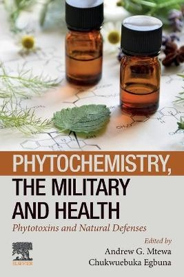 Phytochemistry, the Military and Health - 