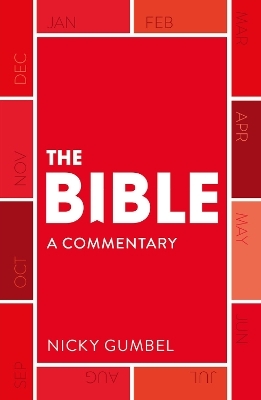 The Bible – a Commentary by Nicky Gumbel - Nicky Gumbel