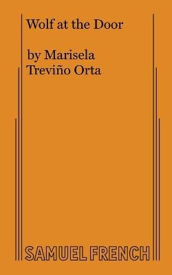 Wolf at the Door - Marisela Trevio Orta