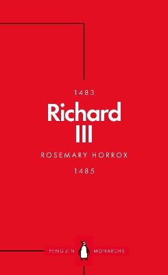 Richard III (Penguin Monarchs) - Rosemary Horrox