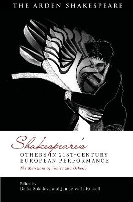 Shakespeare’s Others in 21st-century European Performance - 