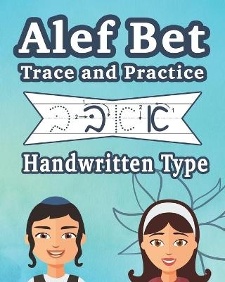 Alef Bet Trace and Practice Handwritten Type - Judaica Chai Publishing