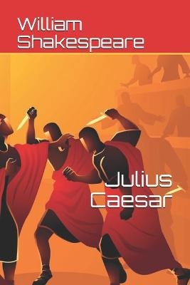 Julius Caesar - William Shakespeare