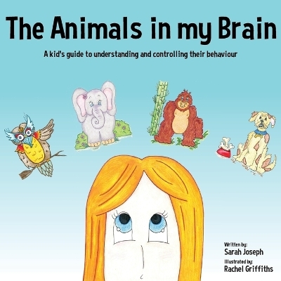 The Animals in my Brain - Sarah Joseph