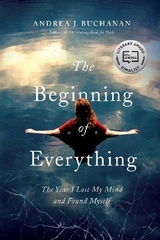 The Beginning of Everything - Buchanan, Andrea J