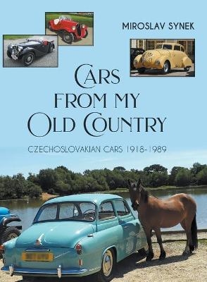 Cars from my Old Country - Miroslav Synek