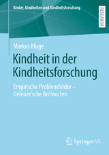 Kindheit in der Kindheitsforschung - Markus Kluge