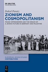 Zionism and Cosmopolitanism - Dekel Peretz