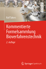 Kommentierte Formelsammlung Bioverfahrenstechnik - Ralf Takors