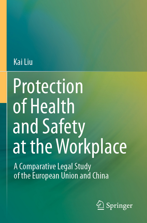 Protection of Health and Safety at the Workplace - Kai Liu