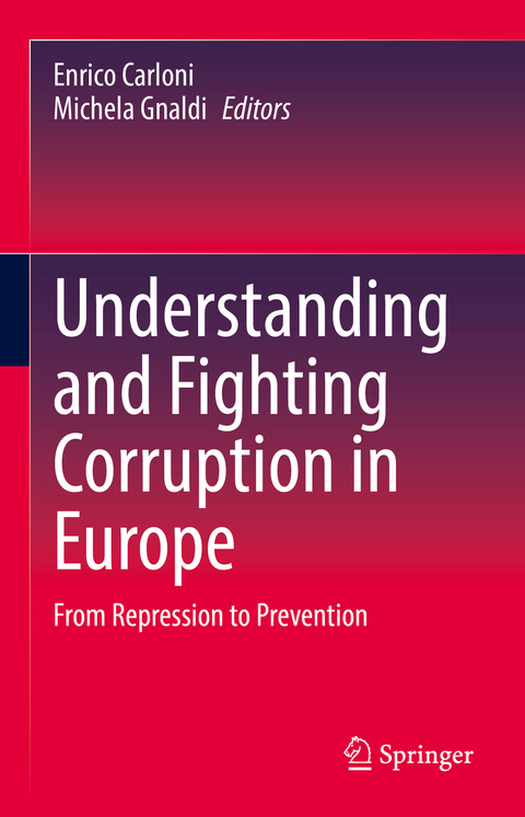 Understanding and Fighting Corruption in Europe - 