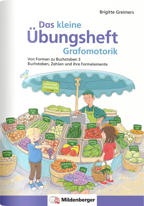 Das kleine Übungsheft Grafomotorik, Heft 3 - Brigitte Greimers