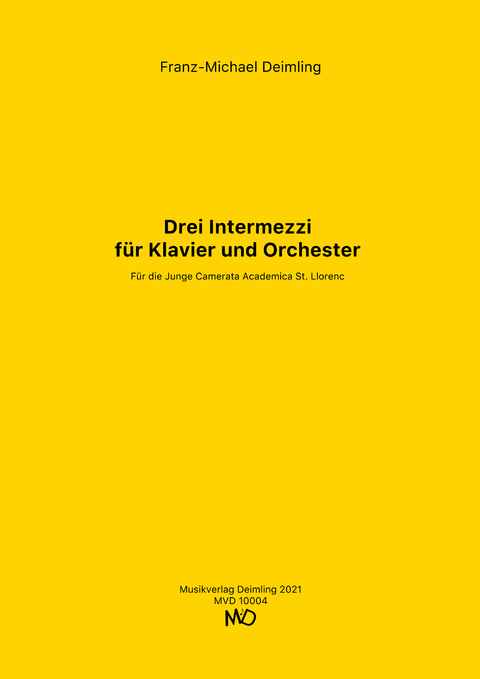 Drei Intermezzi für Klavier und Orchester - 