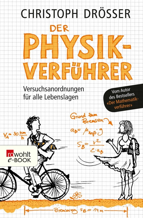 Der Physikverführer -  Christoph Drösser