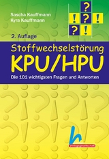 Stoffwechselstörung KPU/HPU - Kauffmann, Sascha; Kauffmann, Kyra