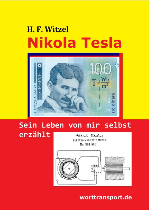 Nikola Tesla - Herbert Friedrich Witzel