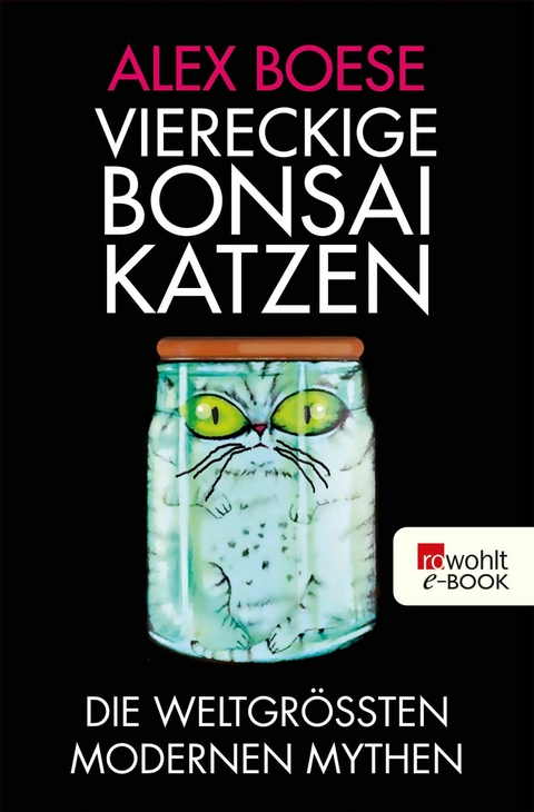 Viereckige Bonsai-Katzen -  Alex Boese